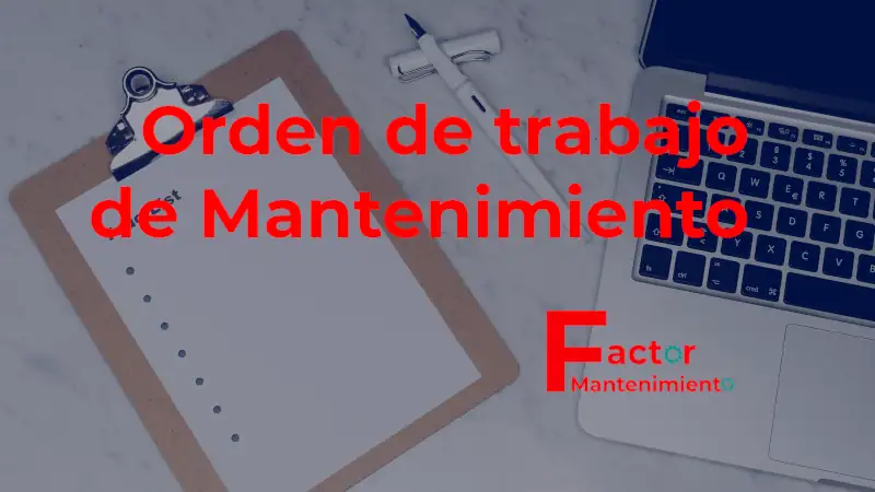 Orden de trabajo de mantenimiento