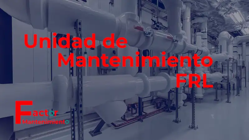 Unidad de mantenimiento