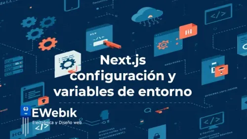 next.config.js y variables de entorno en Next.js