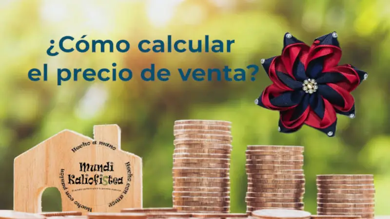 ¿Cómo puedo calcular el precio de venta de mis productos?